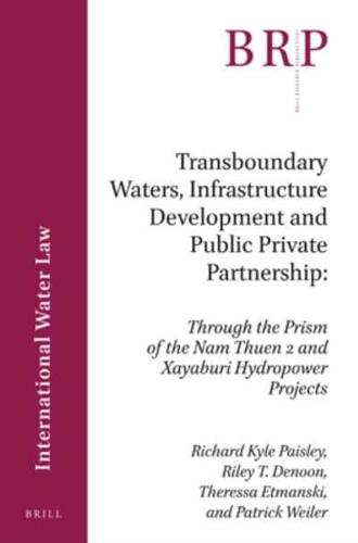 Transboundary Waters, Infrastructure Development and Public Private Partnership