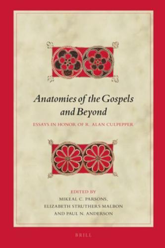 Anatomies of the Gospels and Beyond