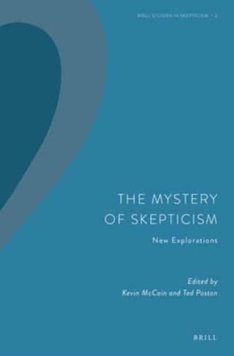 The Mystery of Skepticism