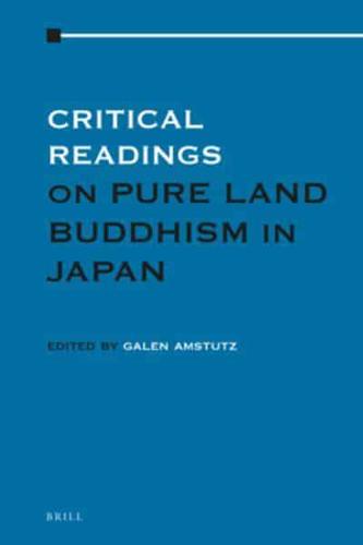 Critical Readings on Pure Land Buddhism in Japan (3 Vols.)