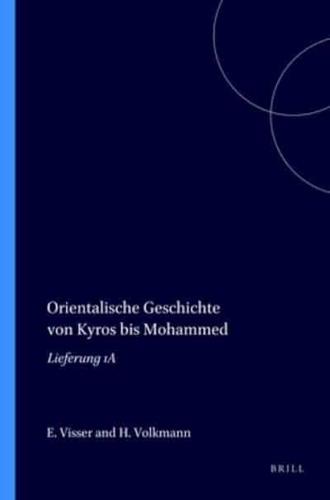 Orientalische Geschichte Von Kyros Bis Mohammed