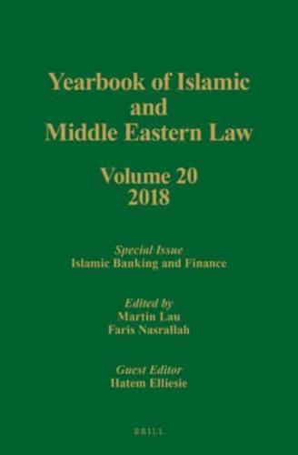 Yearbook of Islamic and Middle Eastern Law, Volume 20 (2018)