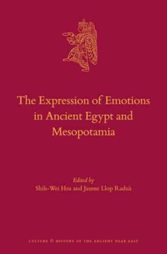 The Expression of Emotions in Ancient Egypt and Mesopotamia