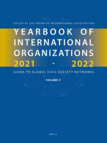 Yearbook of International Organizations 2021-2022, Volume 3