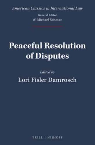 Peaceful Resolution of Disputes