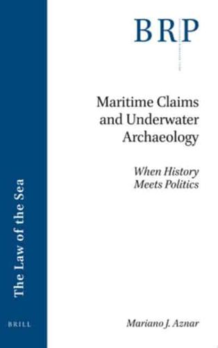Maritime Claims and Underwater Archaeology
