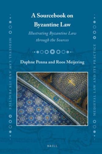 A Sourcebook on Byzantine Law