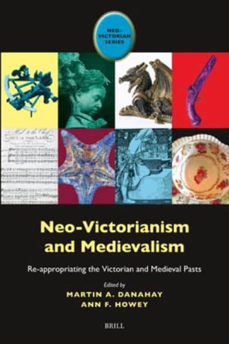 Neo-Victorianism and Medievalism
