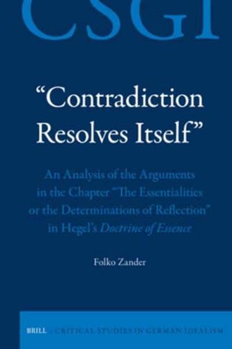 "Contradiction Resolves Itself"