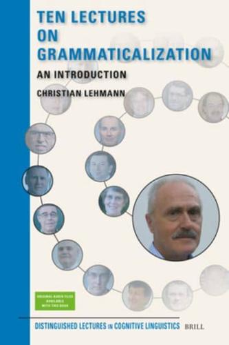 Ten Lectures on Grammaticalization