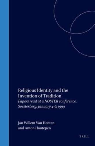 Religious Identity and the Invention of Tradition