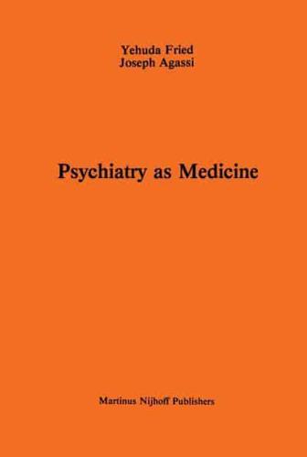 Psychiatry as Medicine