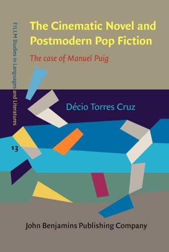 The Cinematic Novel and Postmodern Pop Fiction