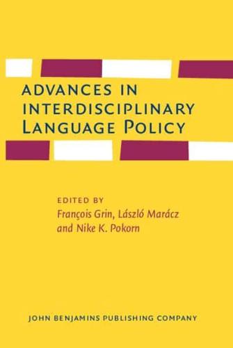 Advances in Interdisciplinary Language Policy