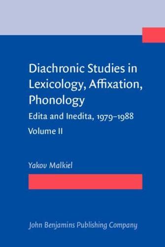 Diachronic Studies in Lexicology, Affixation, Phonology