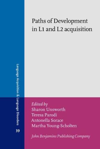 Paths of Development in L1 and L2 Acquisition