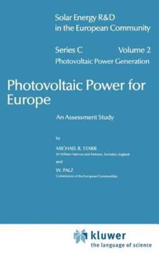 Photovoltaic Power for Europe : An Assessment Study