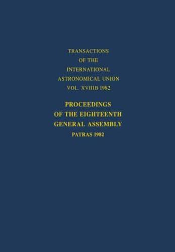 Proceedings of the Eighteenth General Assembly, Patras, 1982
