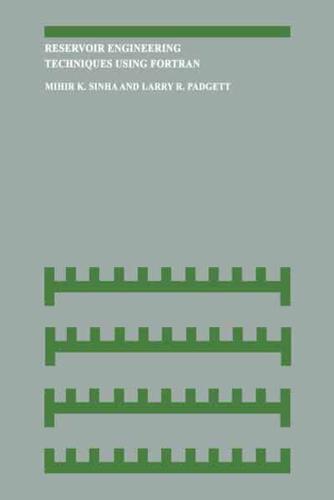 Reservoir Engineering Techniques Using FORTRAN