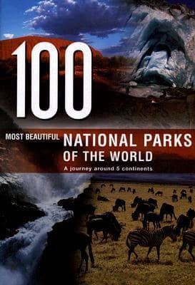 100 Most Beautiful National Parks in the World