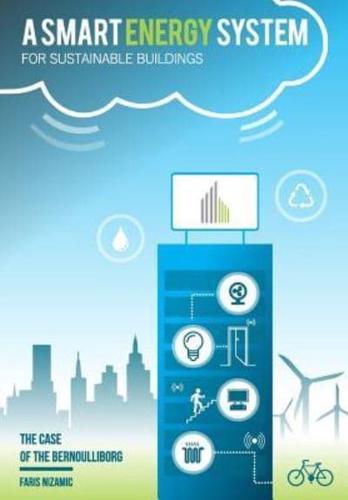 A Smart Energy System for Sustainable Buildings