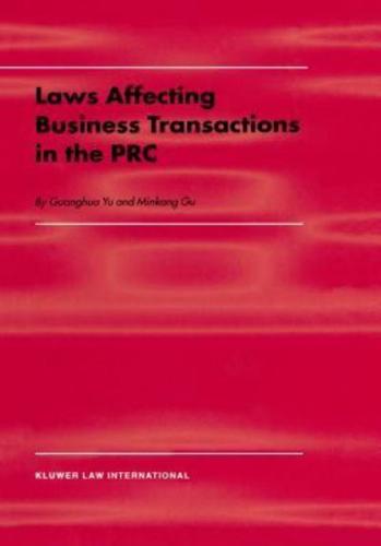 Law Affecting Business Transactions in the PRC