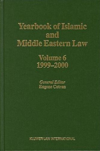 Yearbook of Islamic and Middle Eastern Law, Volume 6 (1999-2000)