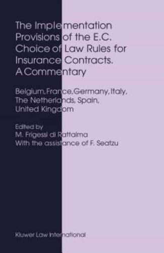 The Implementation Provisions of the EC Choice of Law Rules for Insurance Contracts