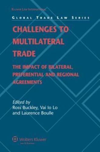 Challenges to Multilateral Trade