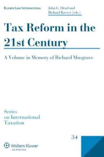 Tax Reform in the 21st Century