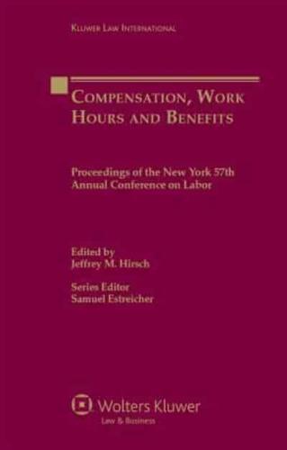 Compensation, Work Hours and Benefits