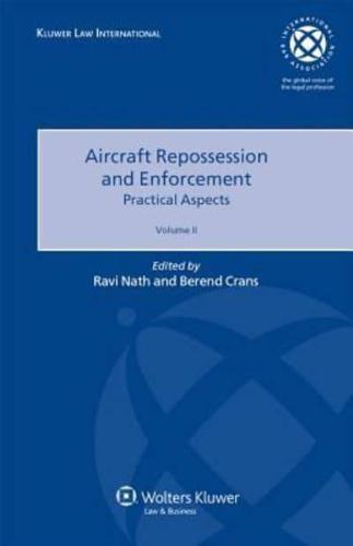 Aircraft Repossession and Enforcement. Volume 2
