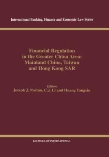Financial Regulation in the Greater China Area