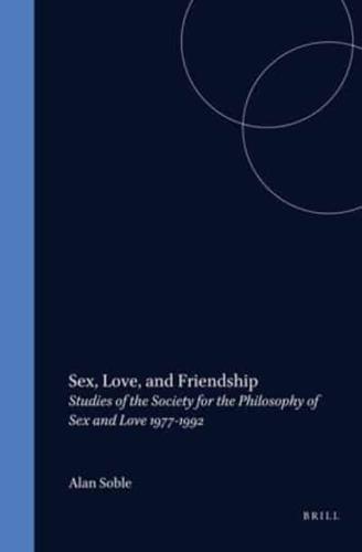 Sex, Love, and Friendship