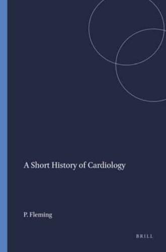 A Short History of Cardiology
