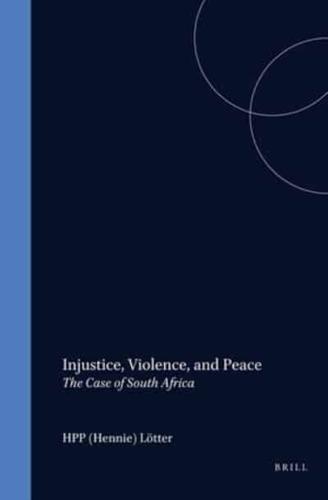 Injustice, Violence, and Peace