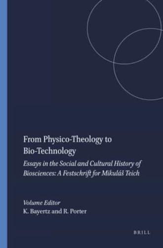 From Physico-Theology to Bio-Technology