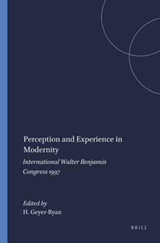 Perception and Experience in Modernity