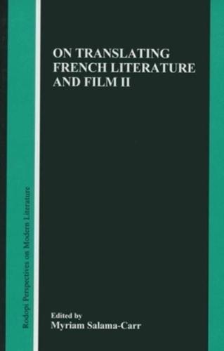 On Translating French Literature and Film II