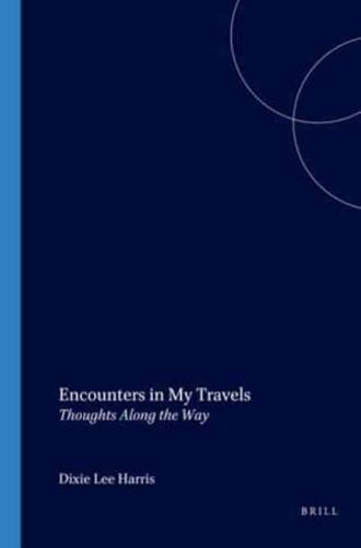 Encounters in My Travels