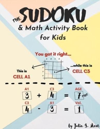 The Sudoku & Math Activity Book for Kids