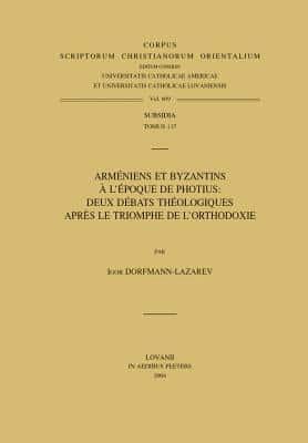 Arméniens Et Byzantins À L'époque De Photius
