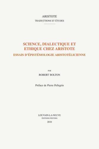 Science, Dialectique Et Éthique Chez Aristote