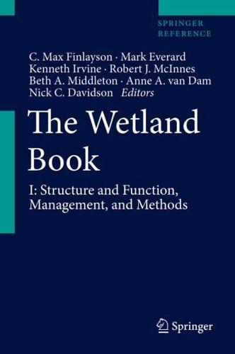 The Wetland Book. I Structure and Function, Management and Methods