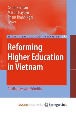 Reforming Higher Education in Vietnam : Challenges and Priorities