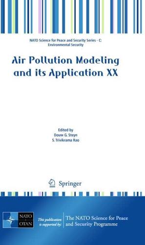 Air Pollution Modeling and Its Application XX