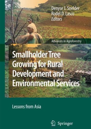 Smallholder Tree Growing for Rural Development and Environmental Services: Lessons from Asia