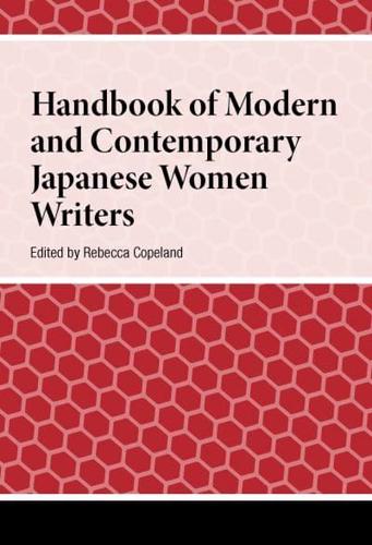 Handbook of Modern and Contemporary Japanese Women Writers