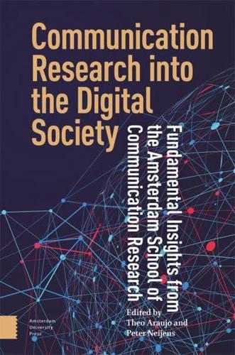 Communication Research Into the Digital Society