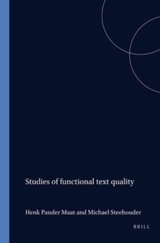 Studies of Functional Text Quality